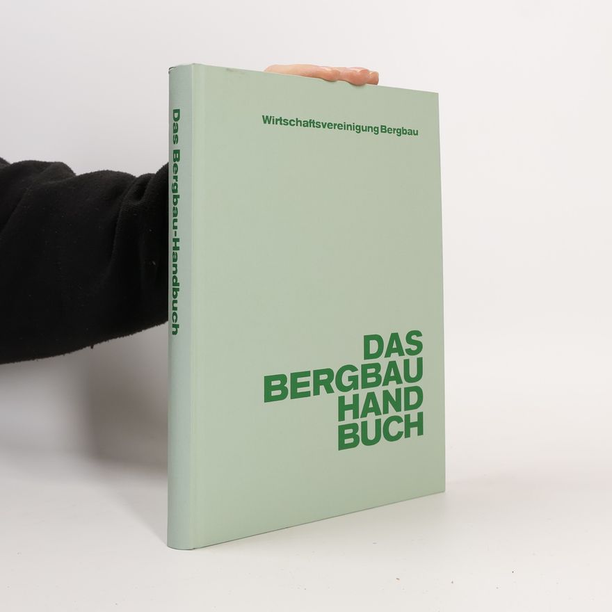 Kolektiv autorů Das Bergbau-Handbuch