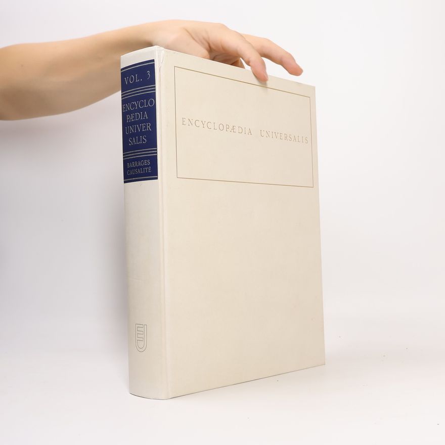 Kolektiv autorů Encyclopaedia Universalis 3. Barrages - Causalité