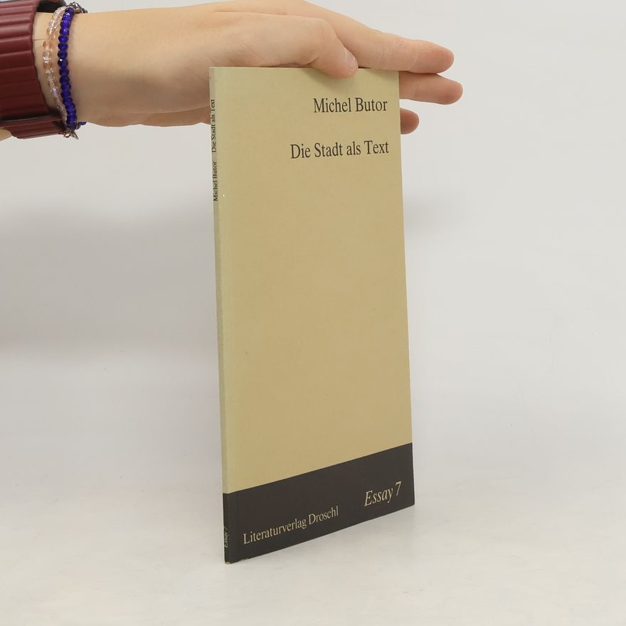 Michel Butor Die Stadt als Text
