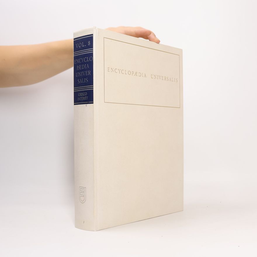 Kolektiv autorů Encyclopædia universalis 8. Greco - Intérêt