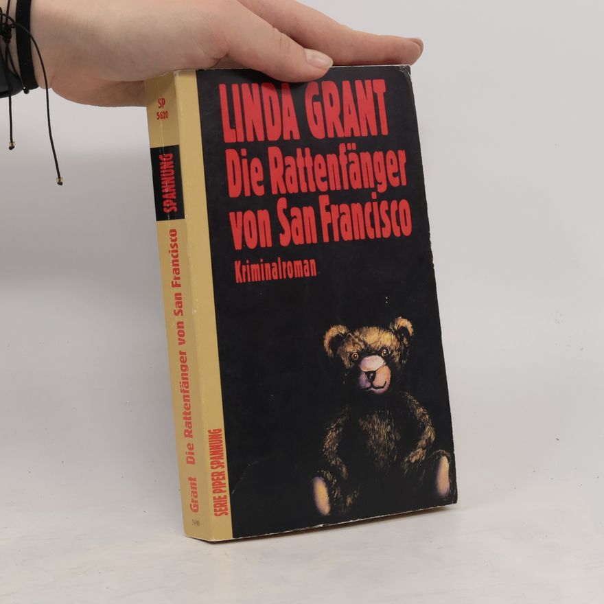 Linda Grant Die Rattenfänger von San Francisco