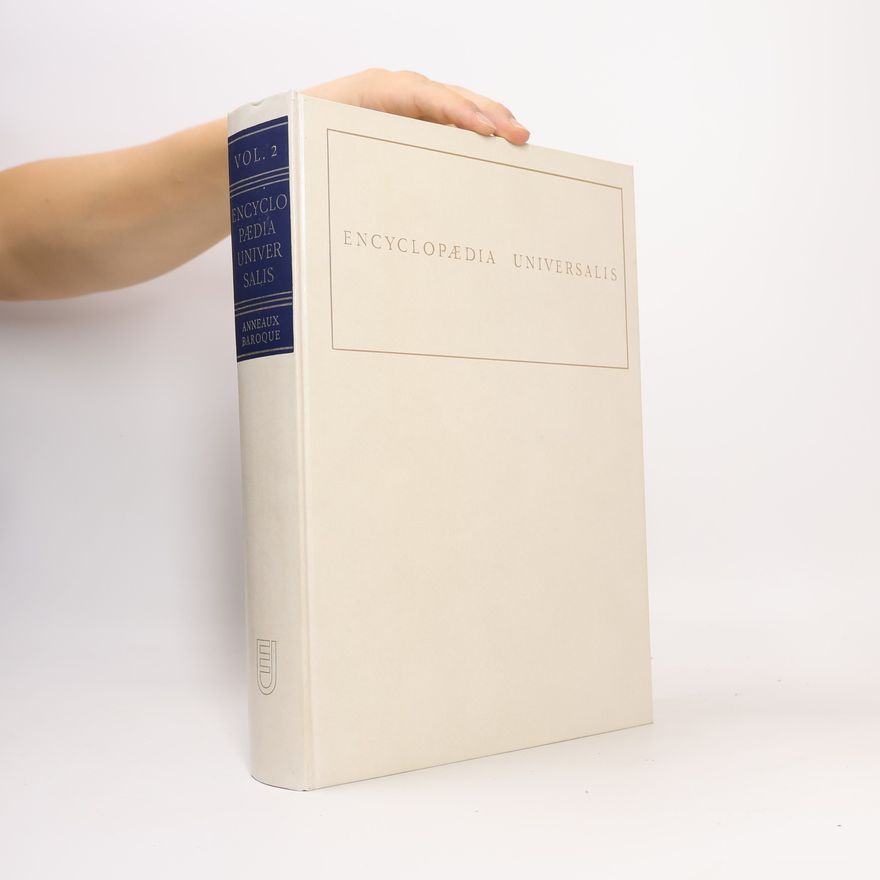 Kolektiv autorů Encyclopaedia universalis 2. Anneaux-Baroque