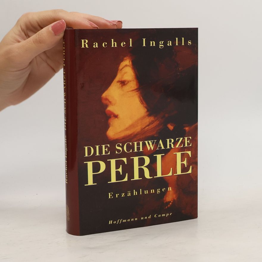 Rachel Ingalls Die schwarze Perle