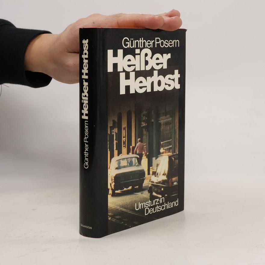 Günther Posern Heisser Herbst
