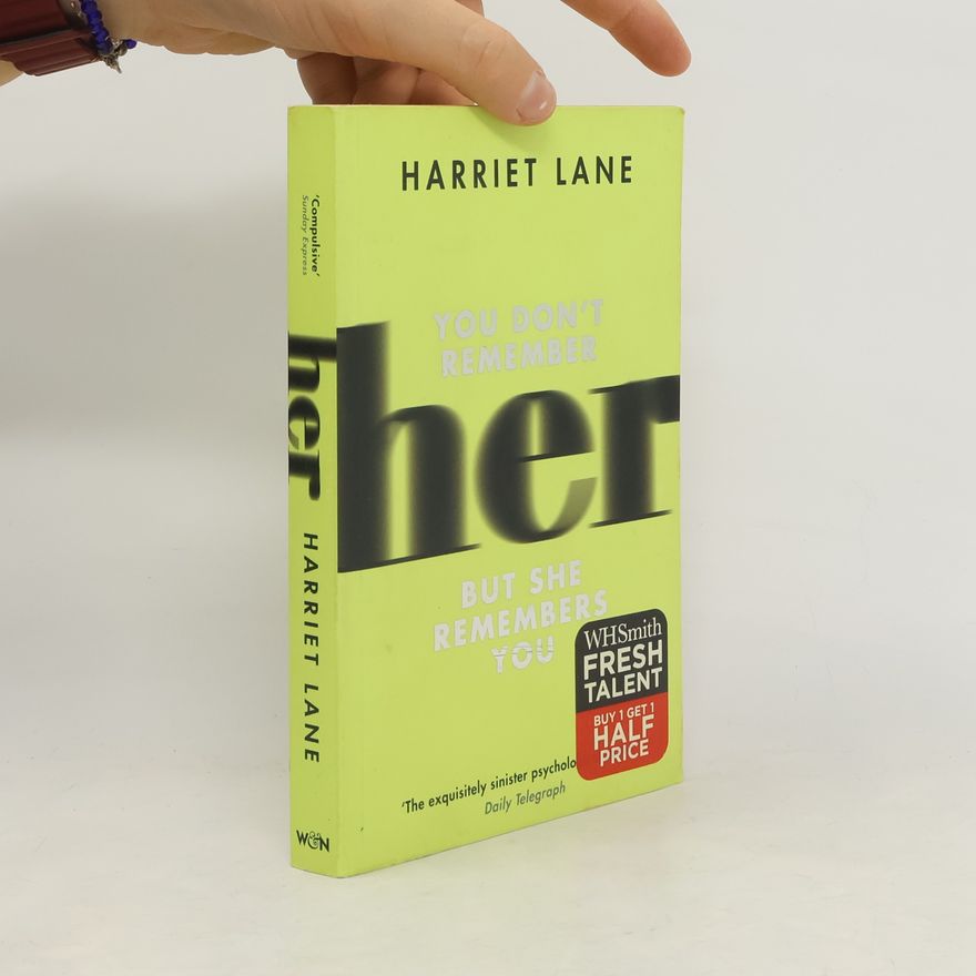 Harriet Lane Her