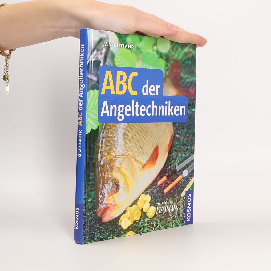 Jan Gutjahr ABC der Angeltechniken