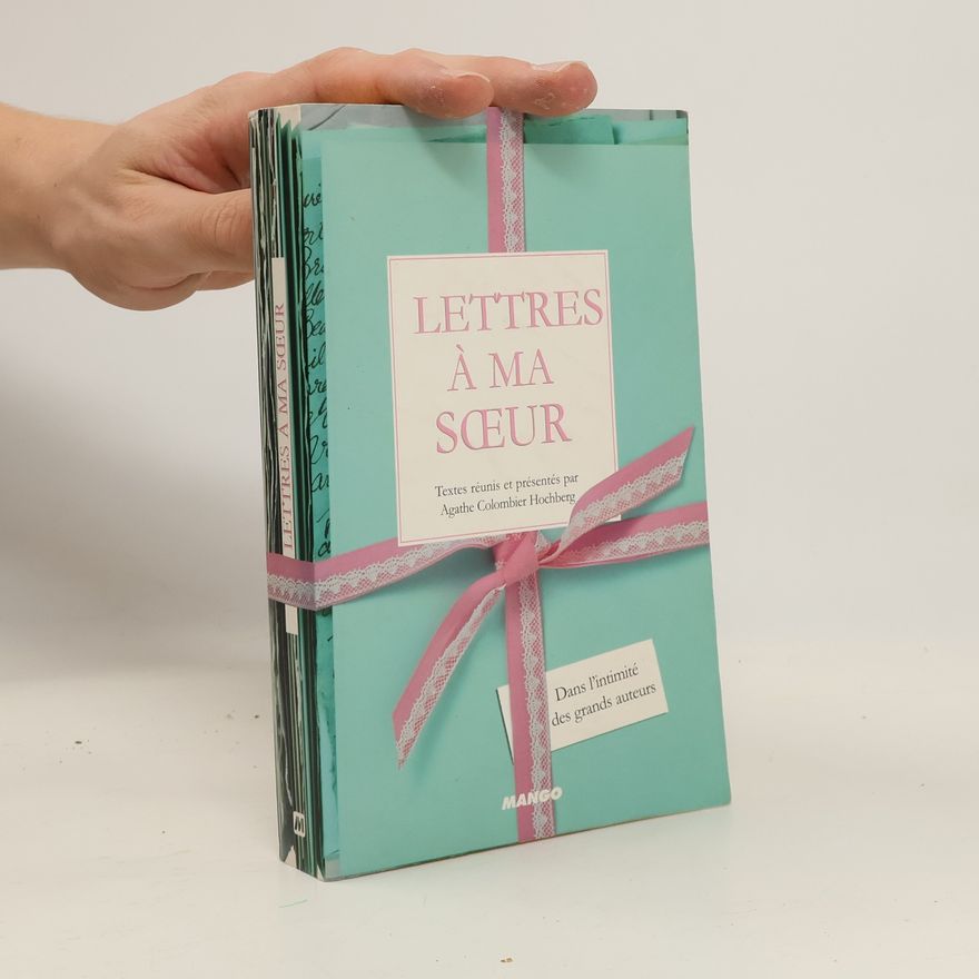 Agathe Colombier Hochberg Lettres à ma sœur
