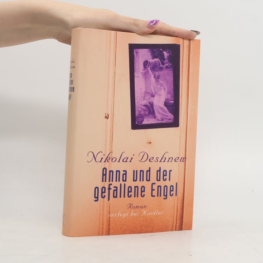 Nikolai Deshnew Anna und der gefallene Engel