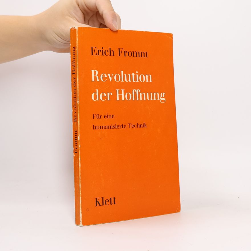 Erich Fromm Die Revolution der Hoffnung
