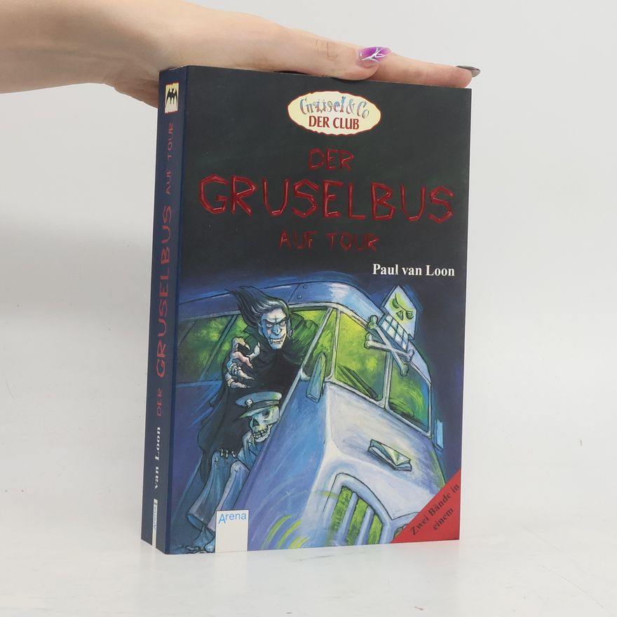 Paul van Loon Der Gruselbus auf Tour, Doppelband