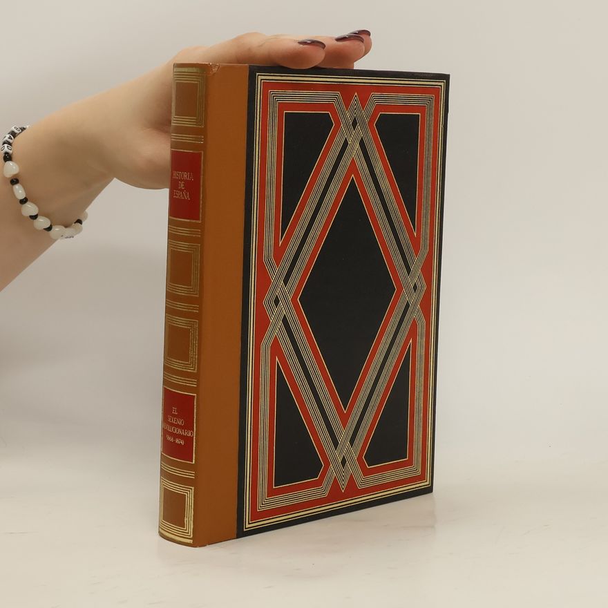 AA.VV. Historia de España. El sexenio Revolucionario (1868-1874)
