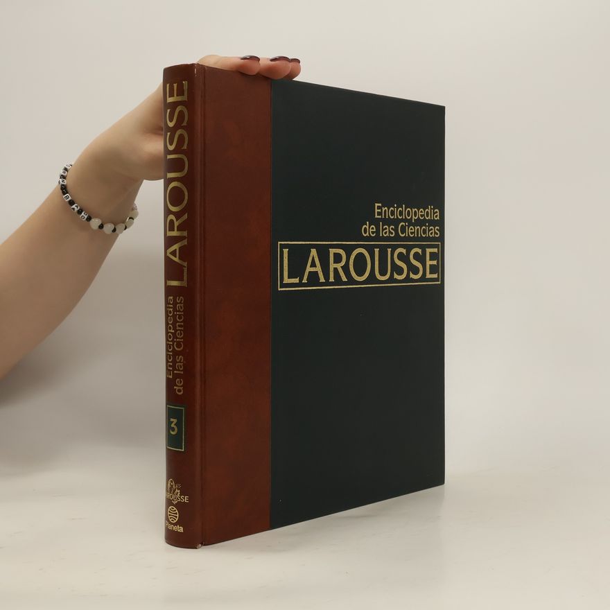 Kolektiv autorů Enciclopedia de las Ciencias Larousse 3