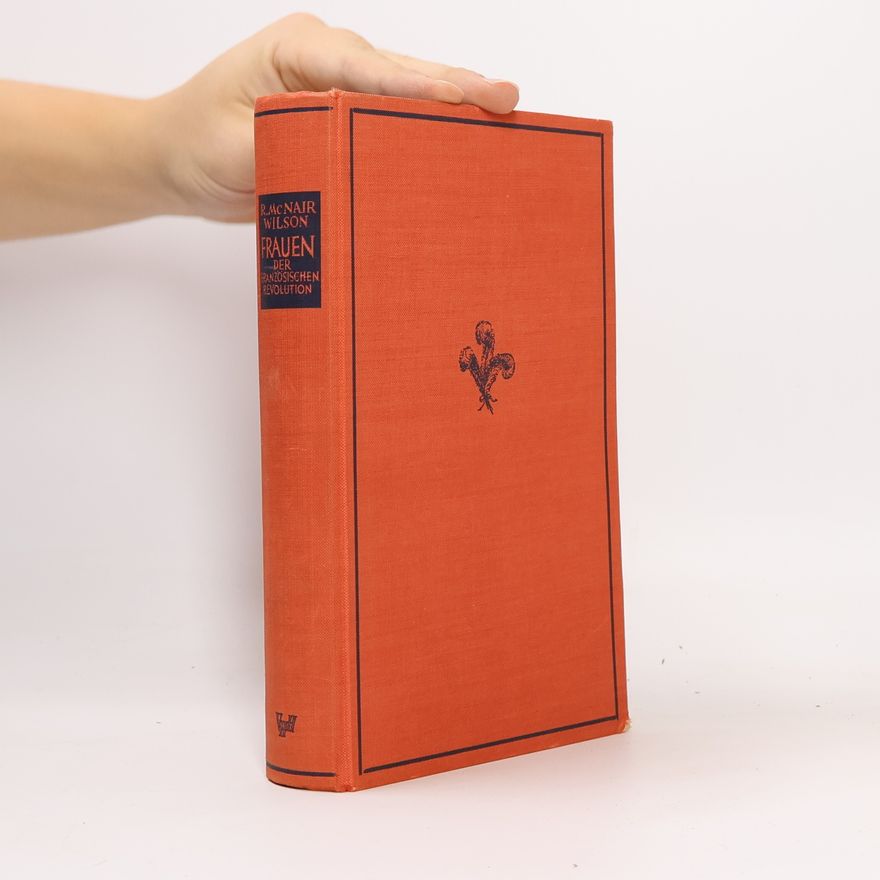 R. McNajr Wilson Frauen der Französischen Revolution