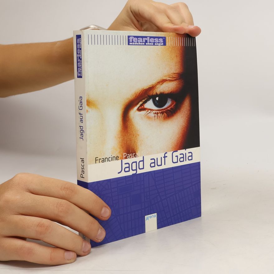 Francine Pascal Fearless - Mädchen ohne Angst