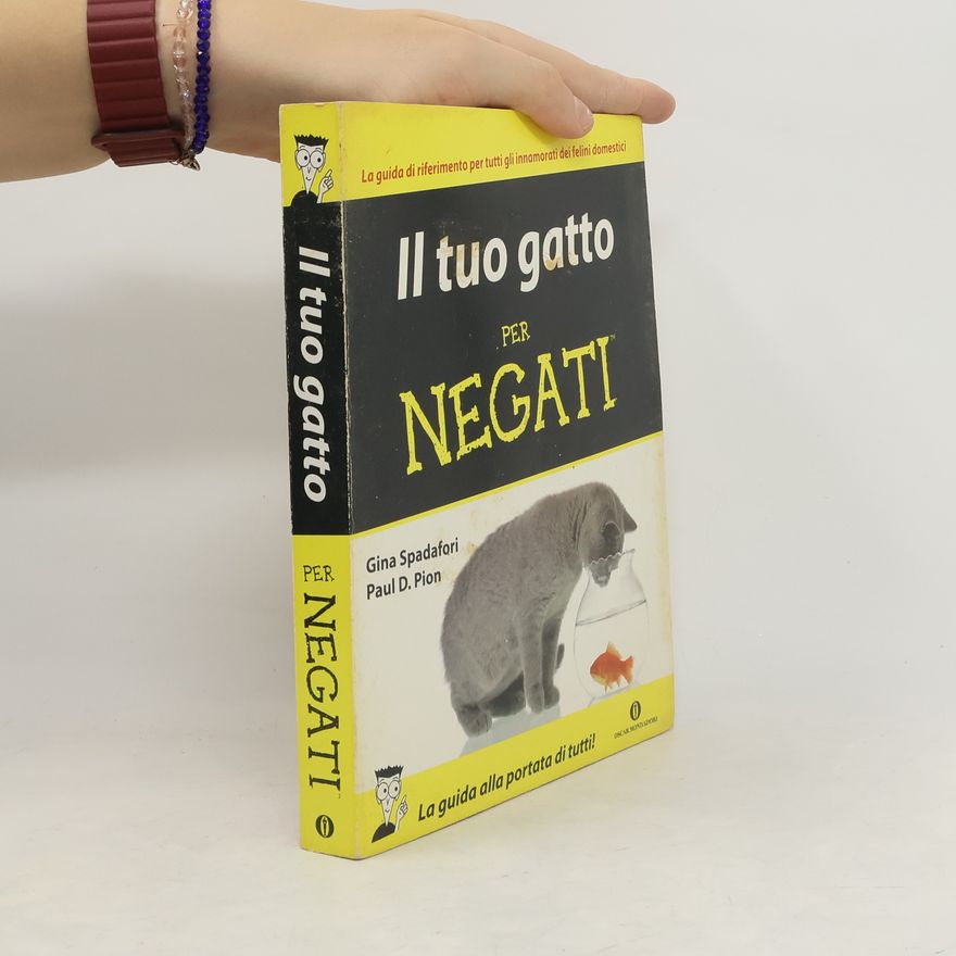 Gina Spadafori Il tuo gatto per negati
