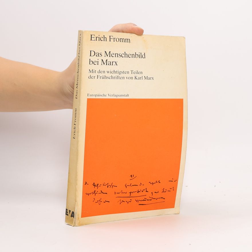 Erich Fromm Das Menschenbild bei Marx