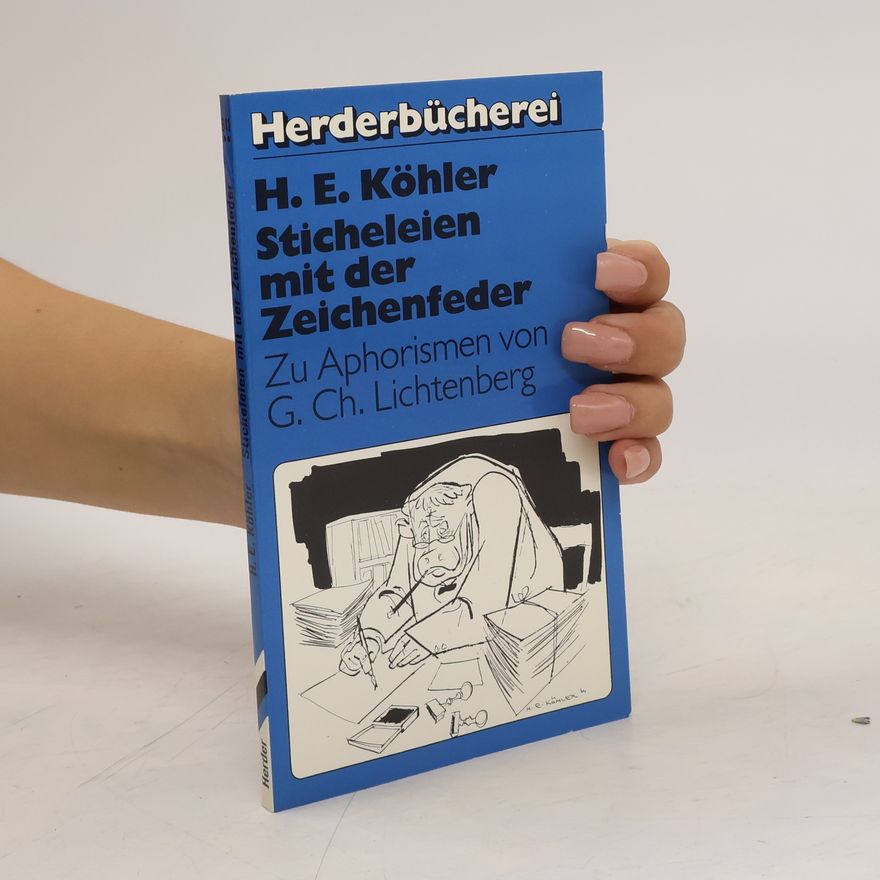 Hanns E. Köhler Sticheleien mit der Zeichenfeder