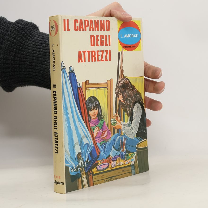 Luisella Amorati Il capanno degli attrezzi