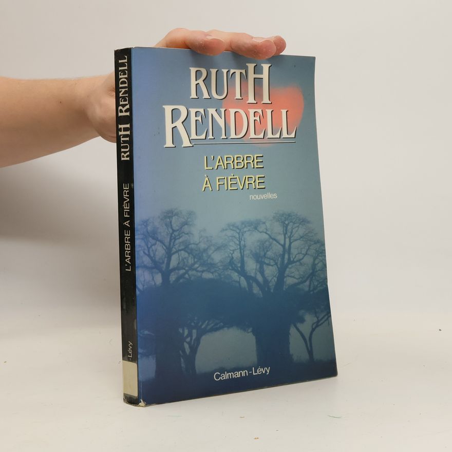 Ruth Rendell L'arbre à fièvre