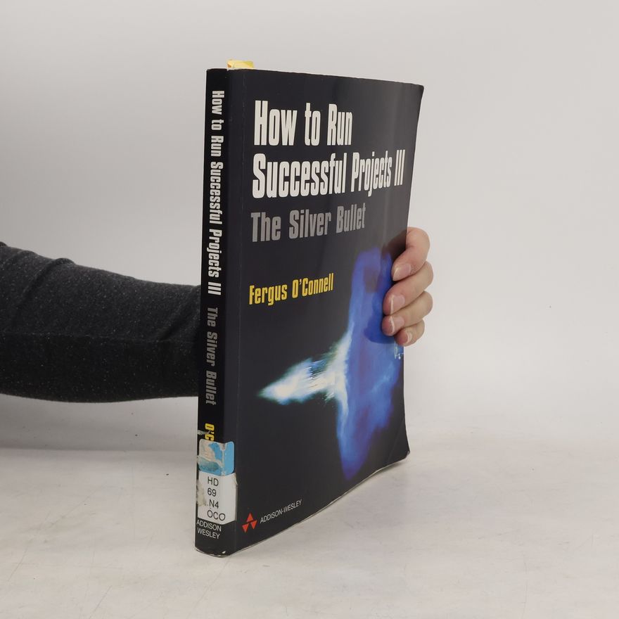 Fergus OConnell How to Run Successful Projects III