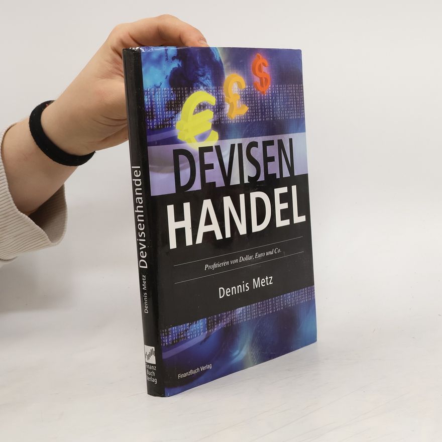Dennis Metz Devisenhandel