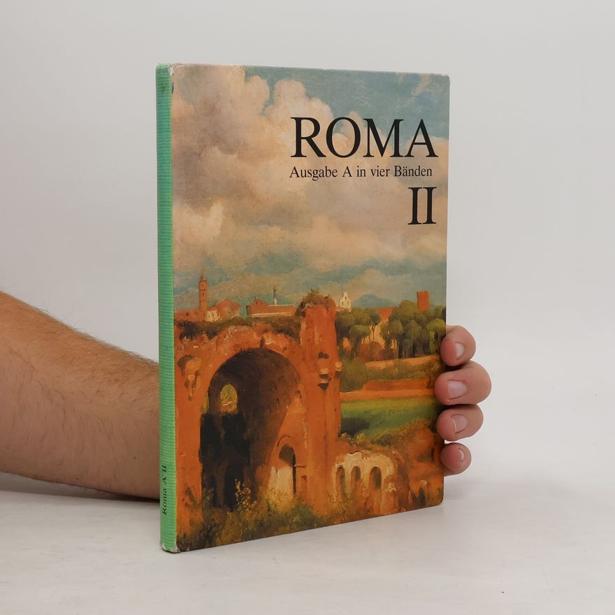 Peter Waltner Roma. Ausgabe A in vier Bänden II