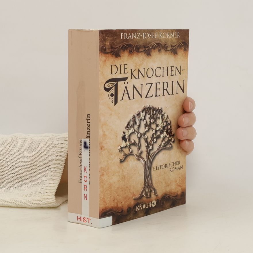 Franz-Josef Körner Die Knochentänzerin