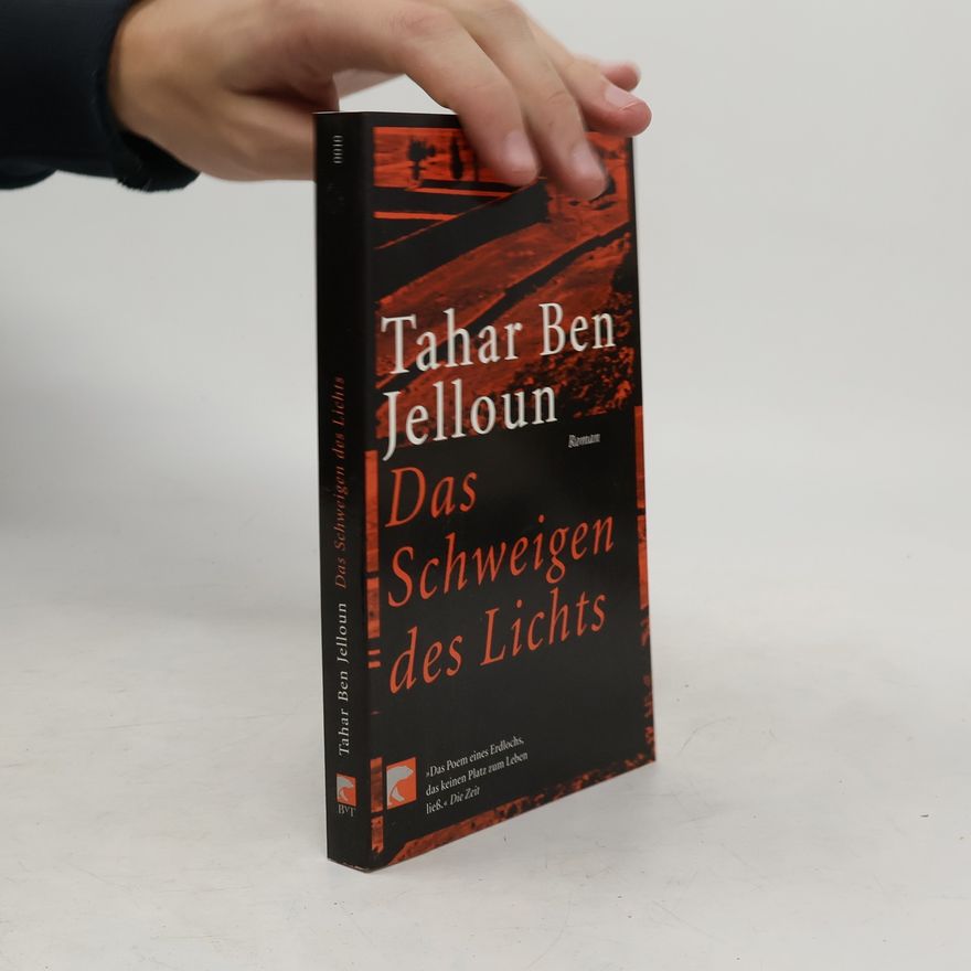Tahar Ben Jelloun Das Schweigen des Lichts: Roman