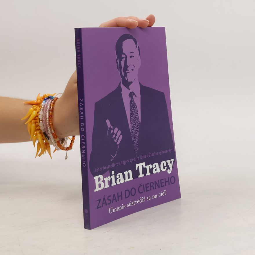 Brian Tracy Zásah do čierneho