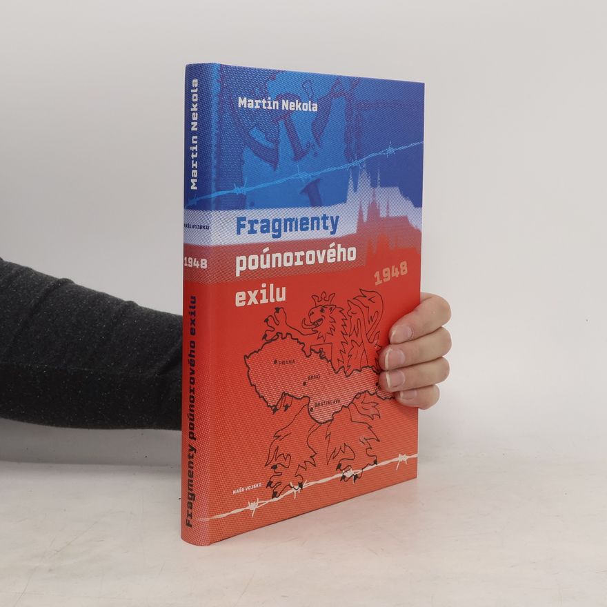 Martin Nekola Fragmenty poúnorového exilu