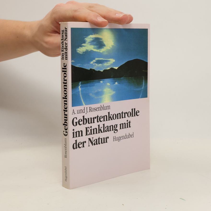 Art Rosenblum Geburtenkontrolle im Einklang mit der Natur
