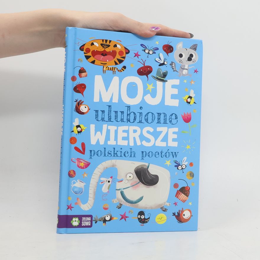 zbiór tekstów polskich poetów Moje ulubione wiersze polskich poetów