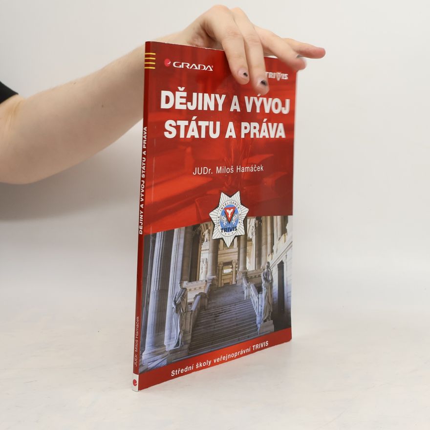 Miloš Hamáček Dějiny a vývoj státu a práva