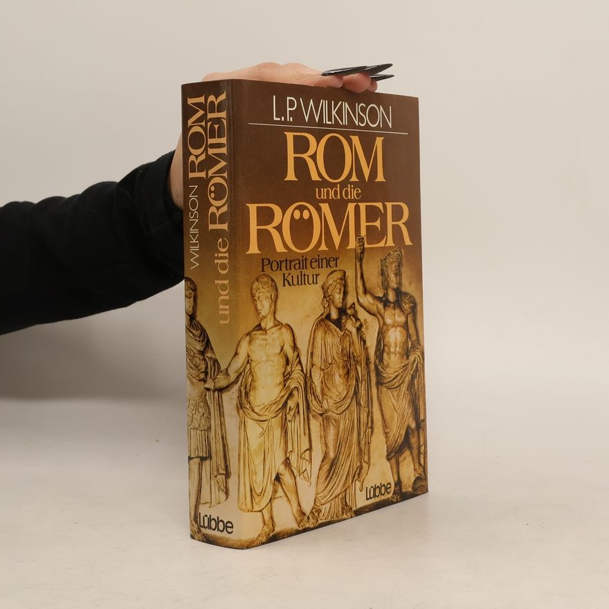 Lancelot P. Wilkinson Rom und die Römer