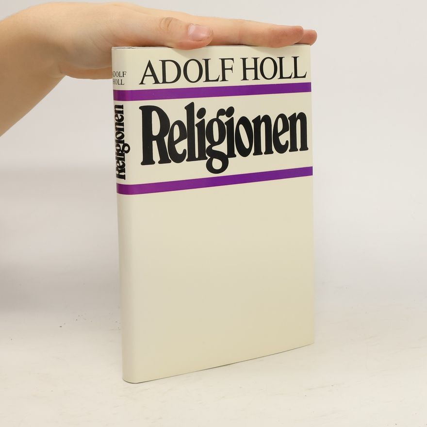 Adolf Holl Religionen
