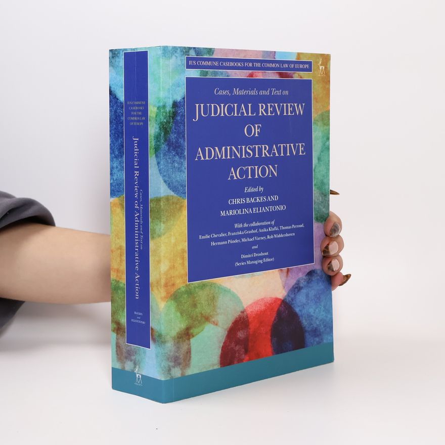 Mariolina Eliantonio Cases, Materials and Text on Judicial Review of Administrative Action