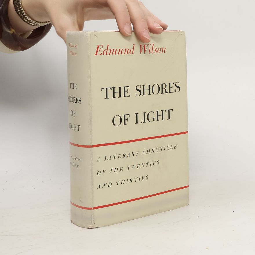 Edmund Wilson The Shores of Light