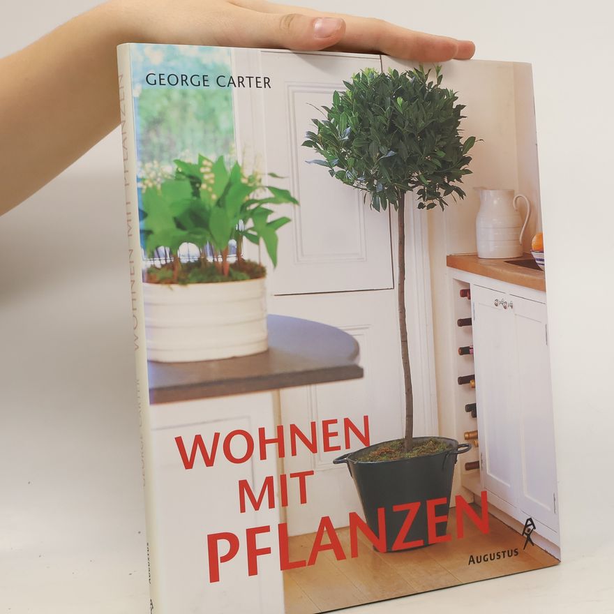 George Carter Wohnen mit Pflanzen