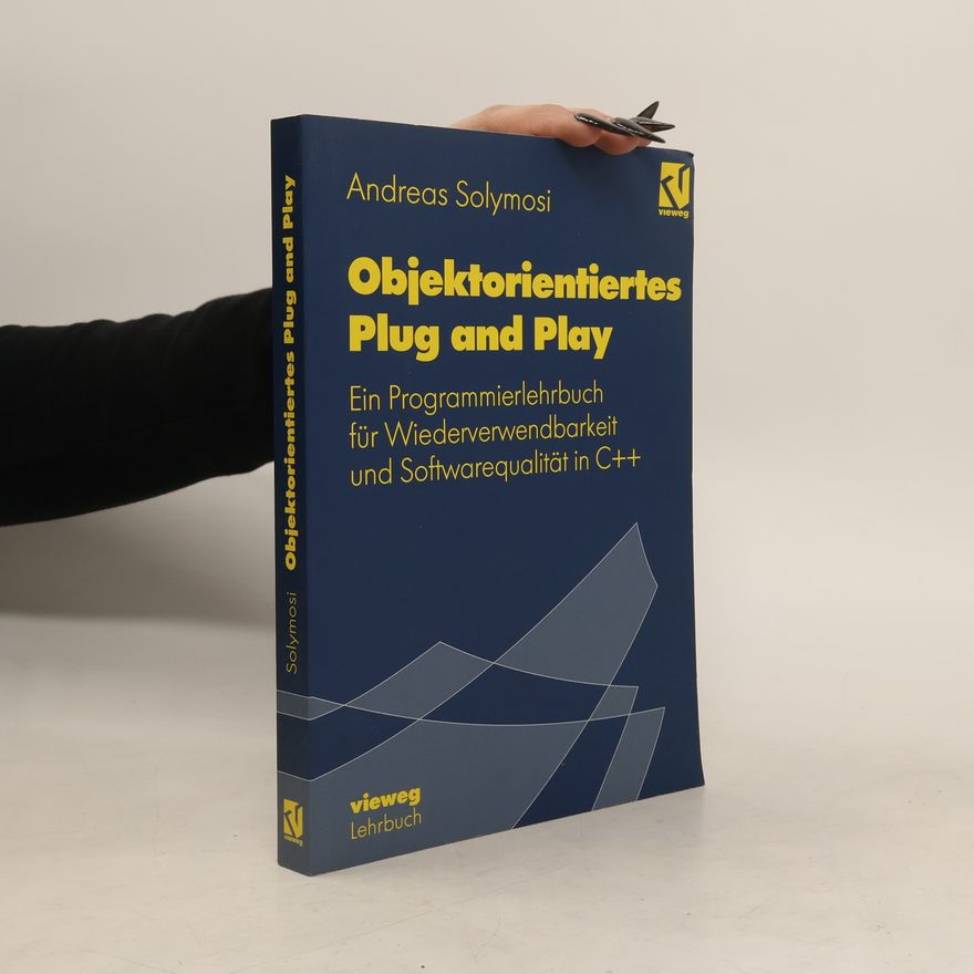 Andreas Solymosi Objektorientiertes plug and play