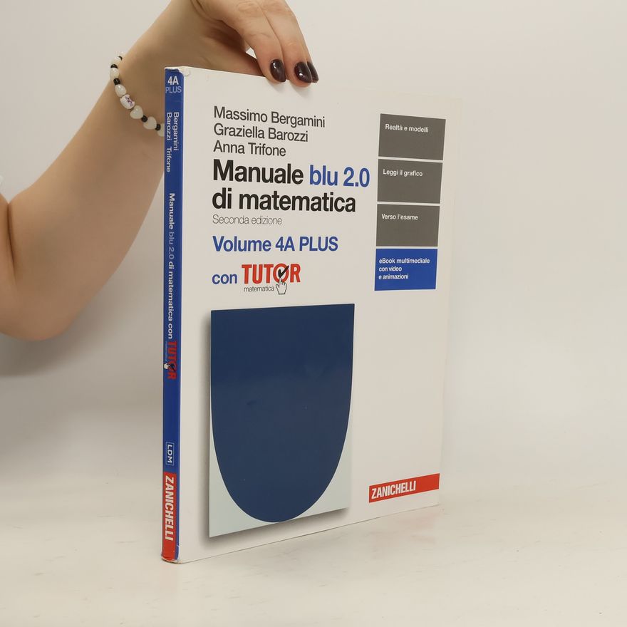 Graziella Barozzi Manuale blu 2.0 di matematica. Volume 4A plus