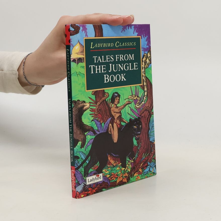 Rudyard Kipling Tales from the jungle book