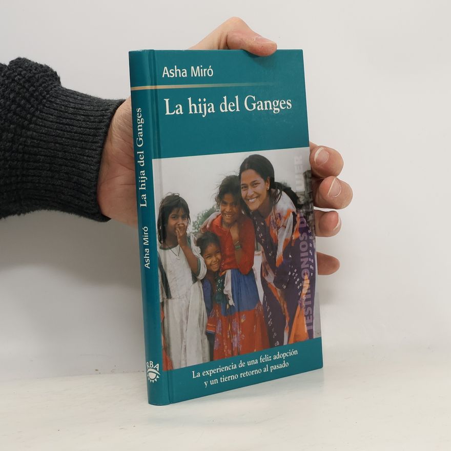 Asha Miró La hija del Ganges