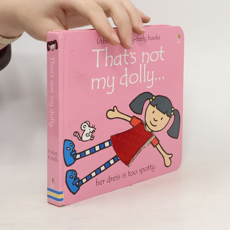 R. Wells That´s Not My Dolly...