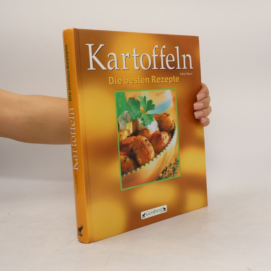 Janny Stacey Kartoffeln. Die beste Rezepte