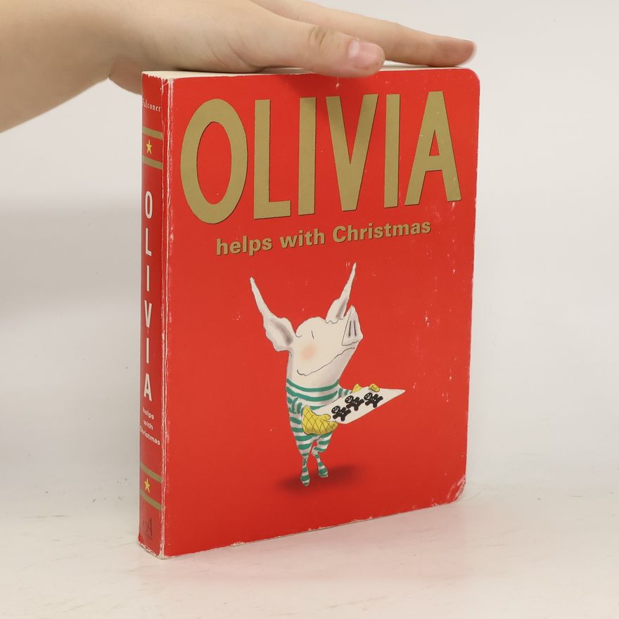 Ian Falconer Olivia Helps with Christmas