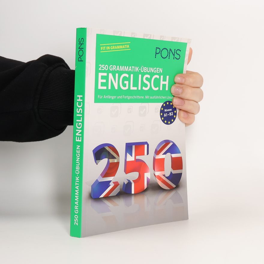 Christina Cott PONS 250 Grammatik-Übungen Englisch
