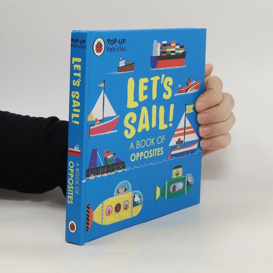 Ladybird Pop-Up Vehicles: Let's Sail!