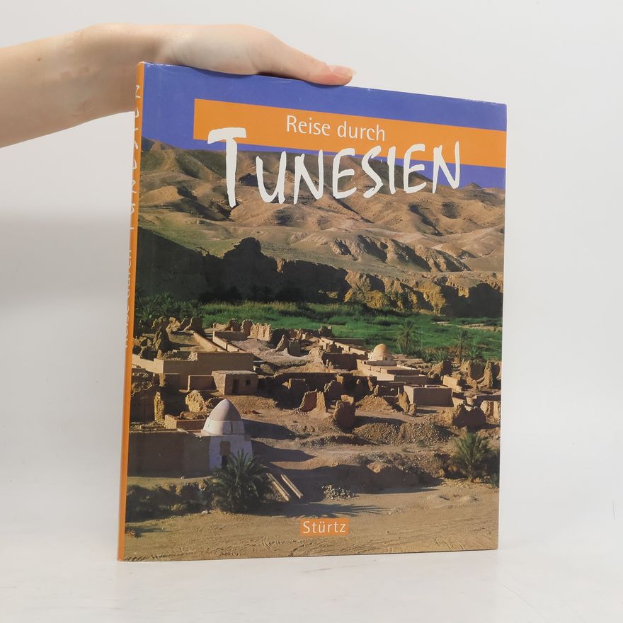 Friedrich Köthe Reise durch Tunesien