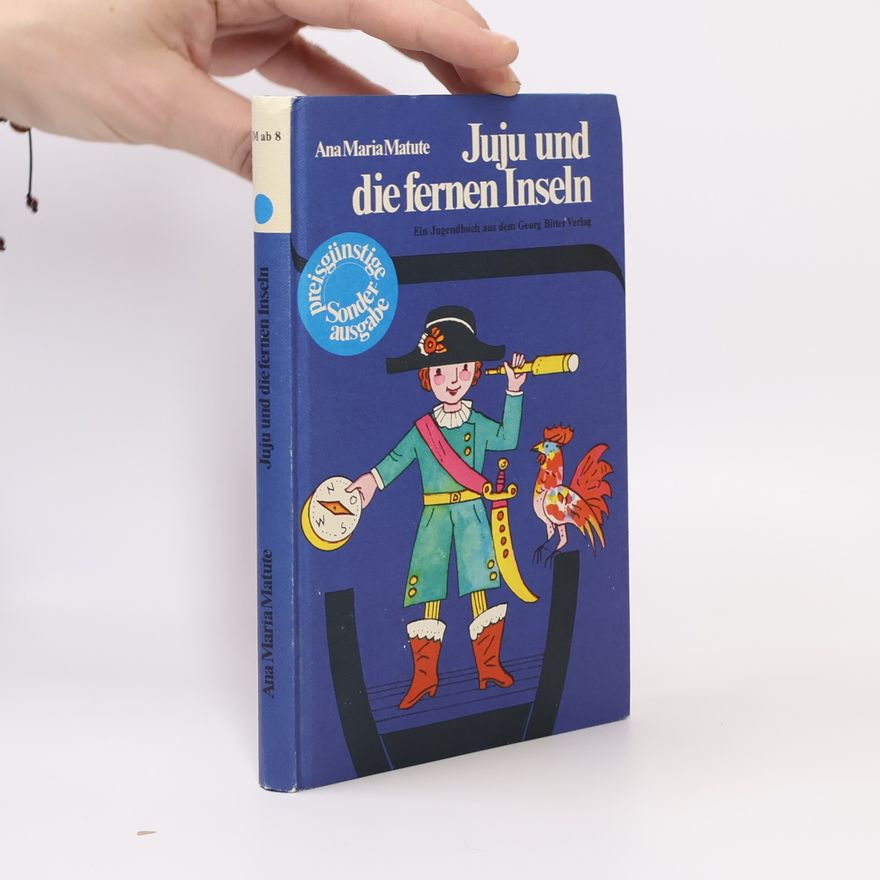 Ana María Matute Ausejo Juju und die Fernen Inseln