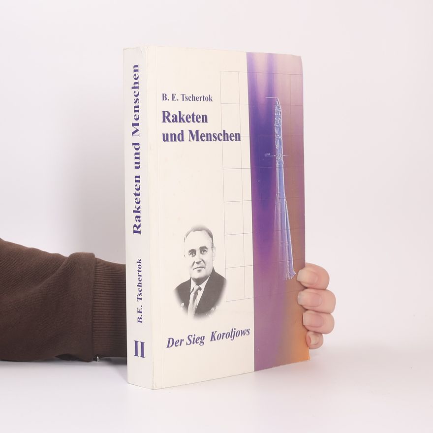 Boris E. C. ertok Raketen und Menschen